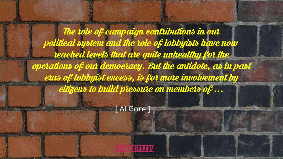 Lobbyists quotes by Al Gore