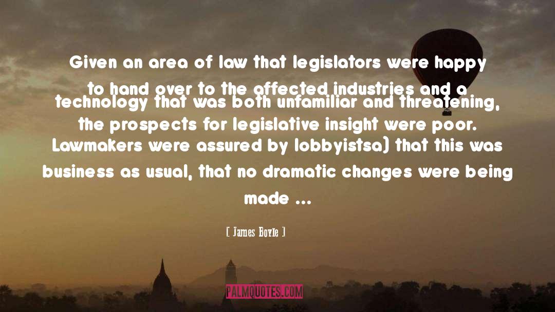 Lobbyists quotes by James Boyle