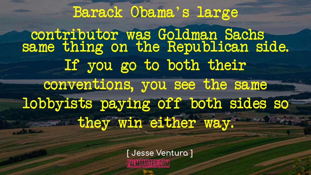 Lobbyists quotes by Jesse Ventura