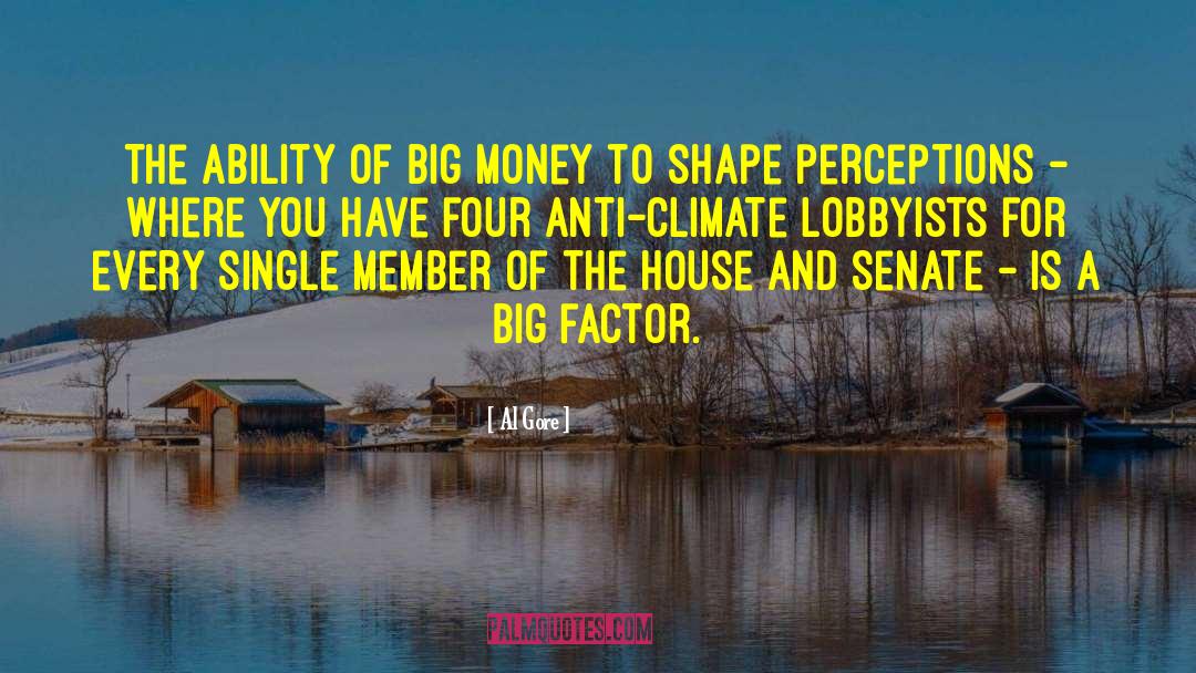 Lobbyists quotes by Al Gore