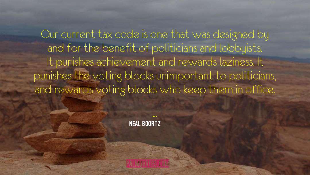 Lobbyists quotes by Neal Boortz