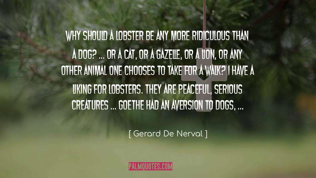 Lobster quotes by Gerard De Nerval
