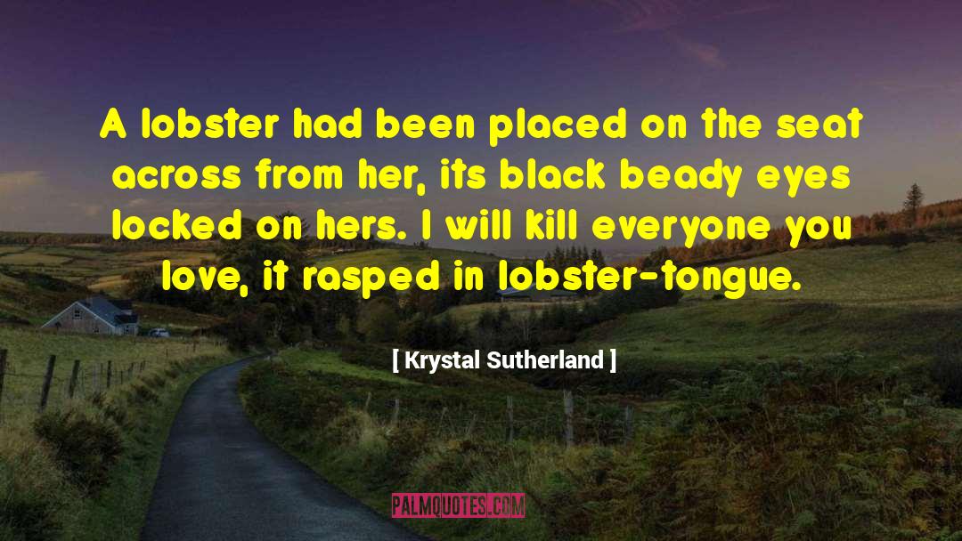 Lobster quotes by Krystal Sutherland
