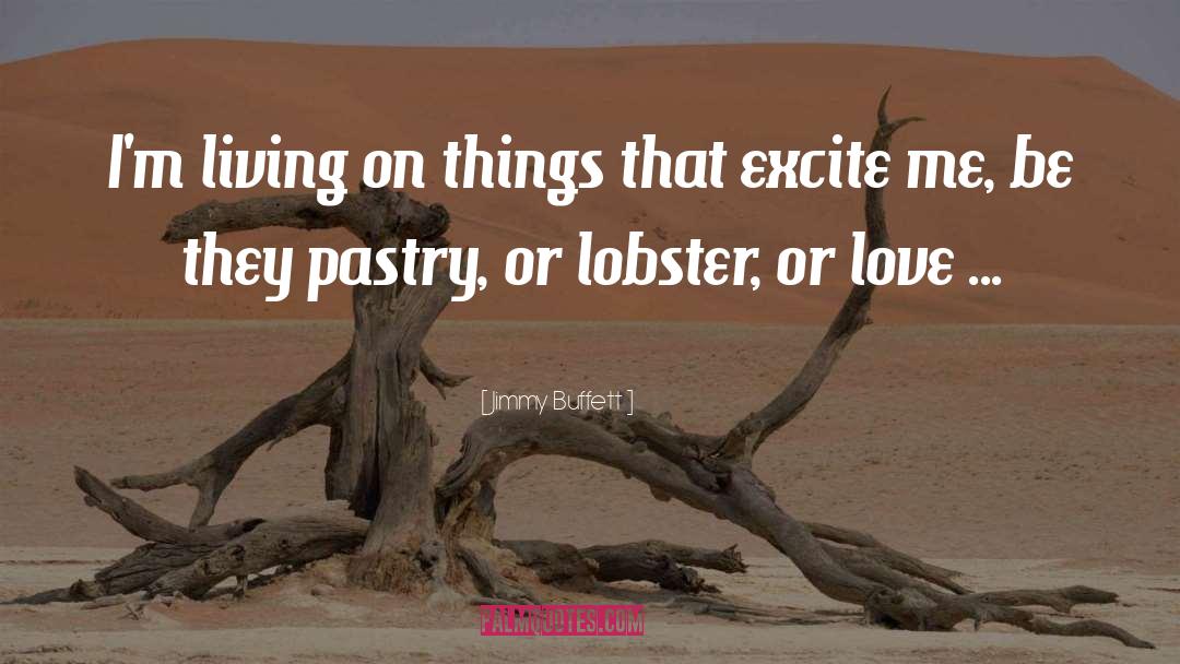 Lobster quotes by Jimmy Buffett