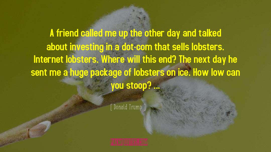 Lobsters quotes by Donald Trump