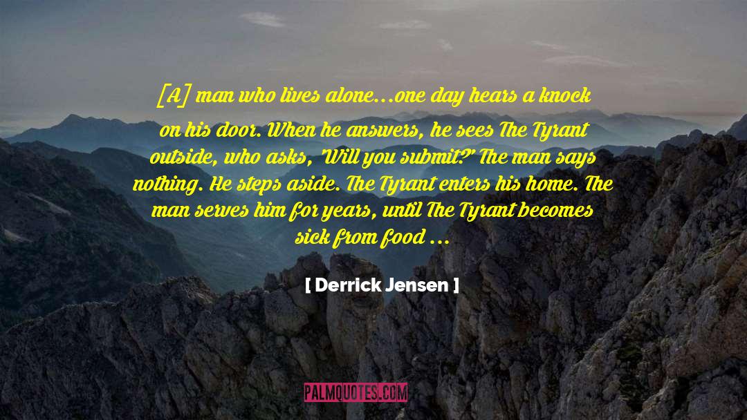 Loc quotes by Derrick Jensen