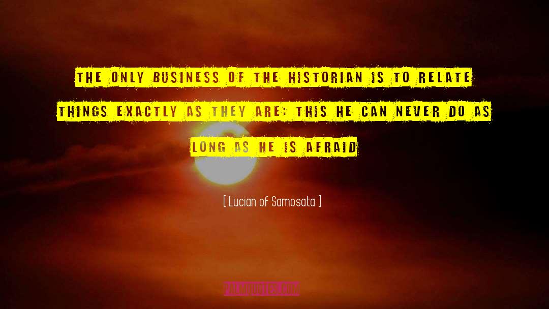Local Business quotes by Lucian Of Samosata