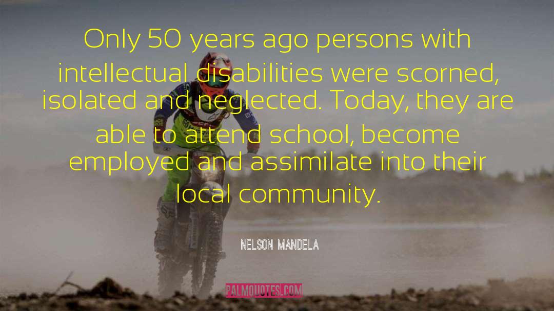 Local Community quotes by Nelson Mandela