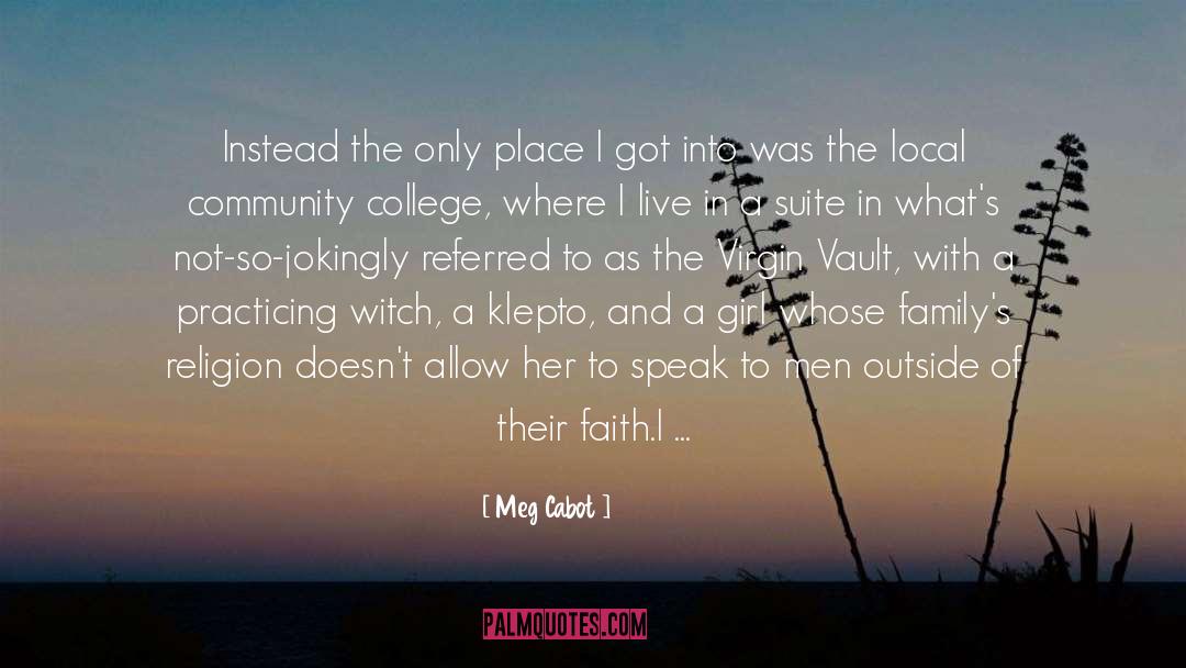 Local Community quotes by Meg Cabot