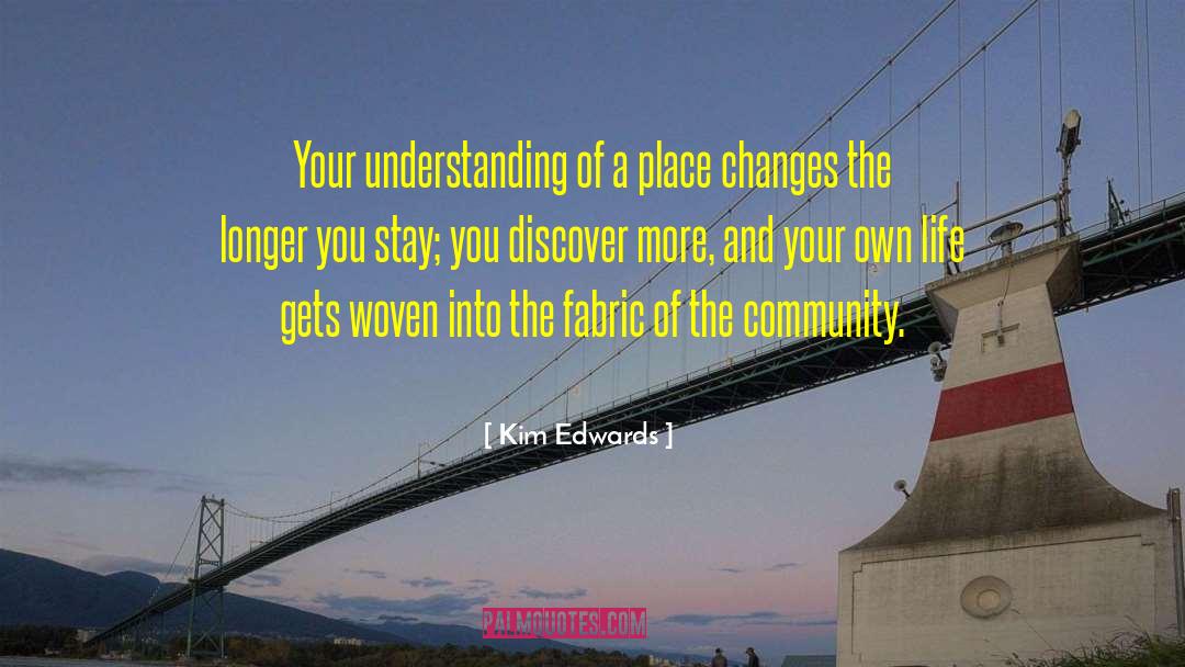 Local Community quotes by Kim Edwards