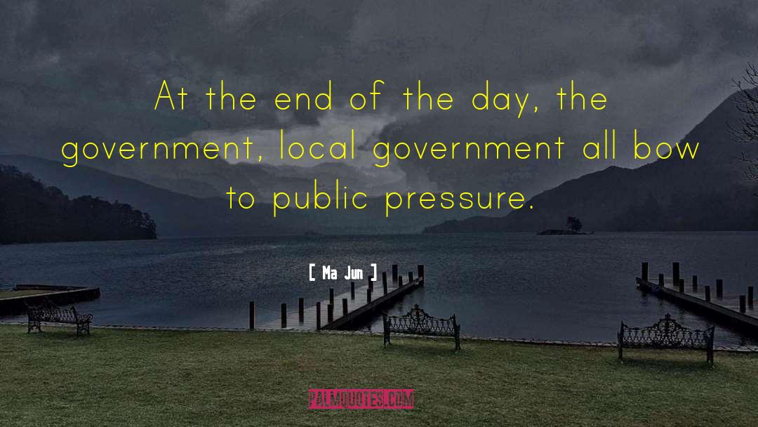 Local Government quotes by Ma Jun