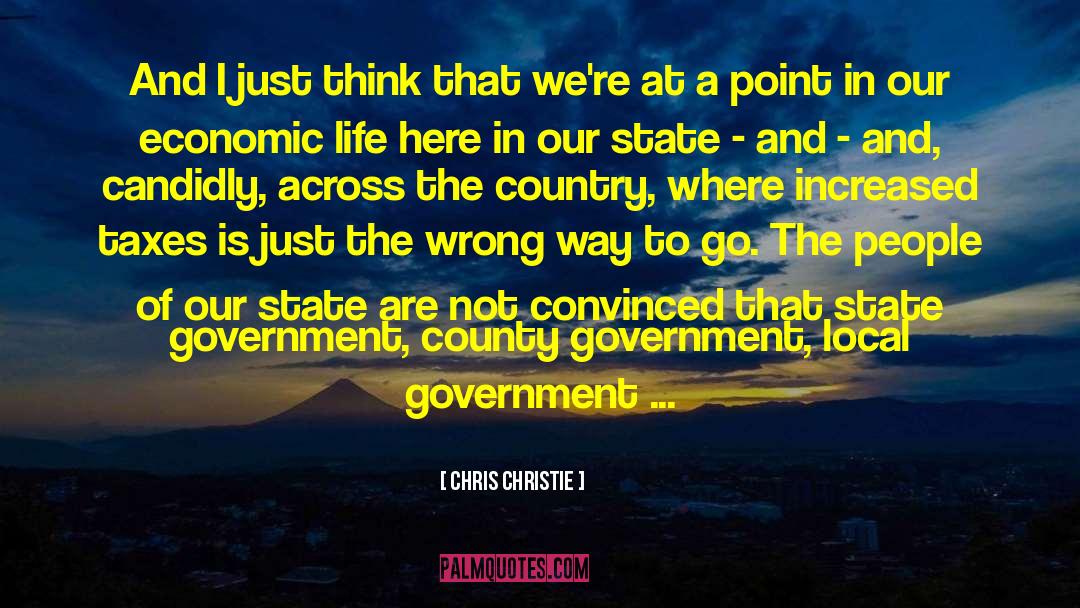 Local Government quotes by Chris Christie