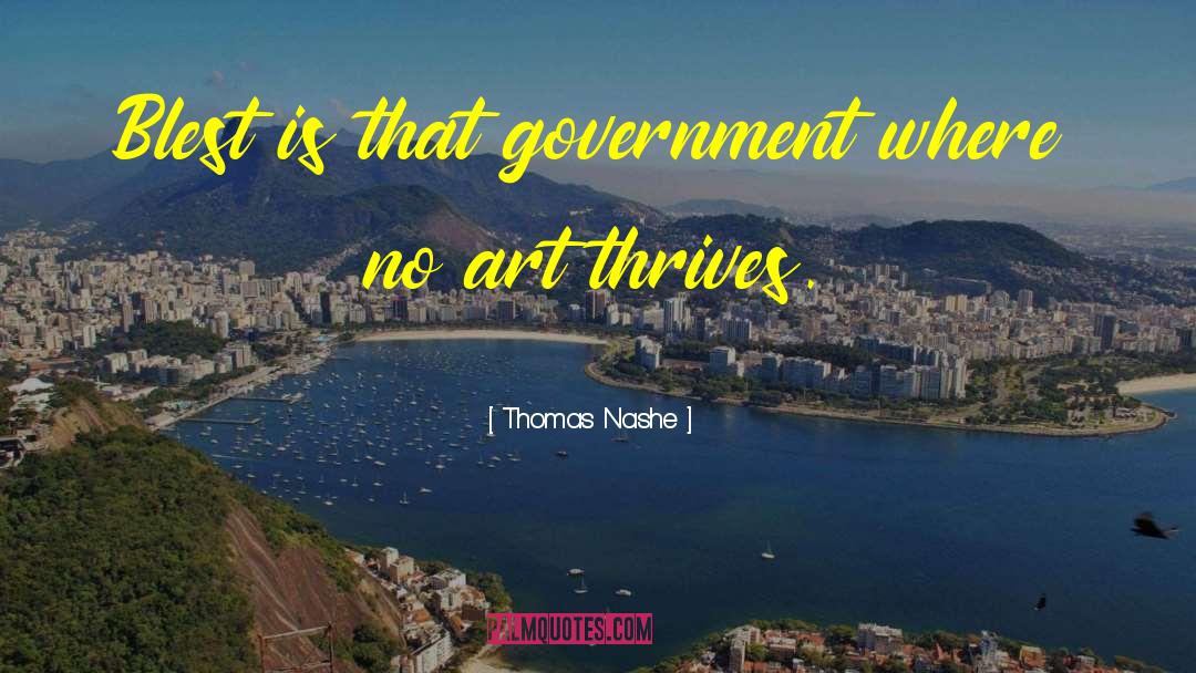 Local Government quotes by Thomas Nashe