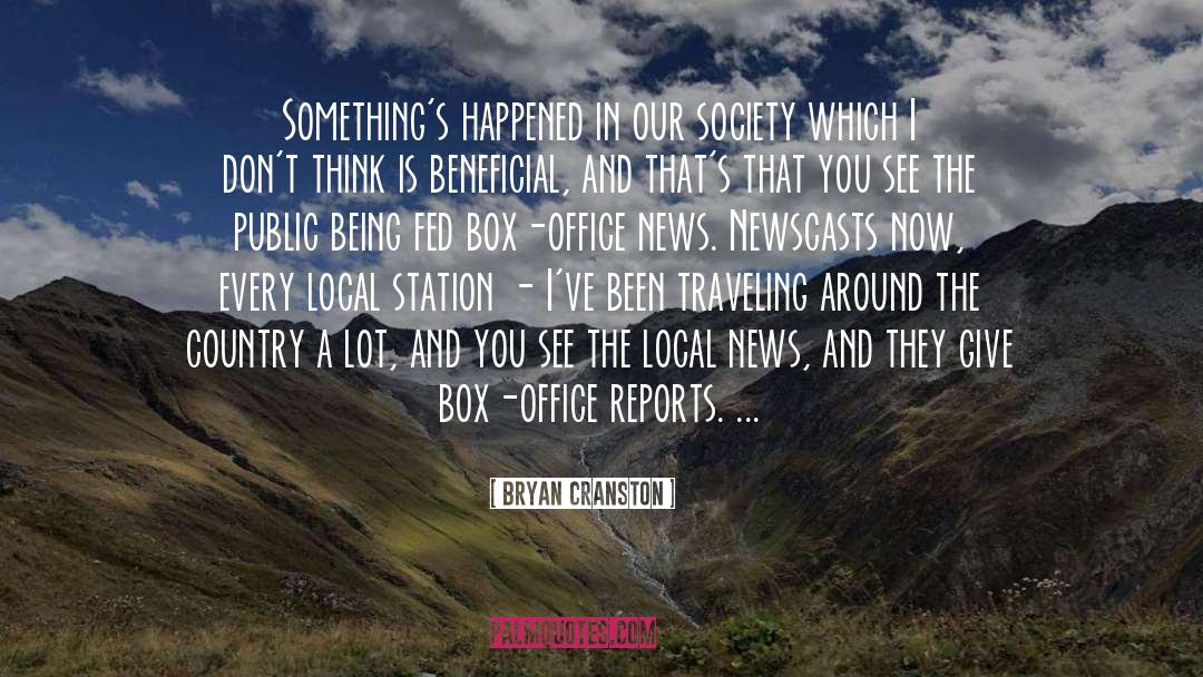 Local News quotes by Bryan Cranston