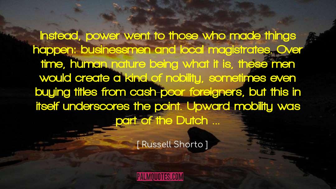 Local Power Mindset quotes by Russell Shorto