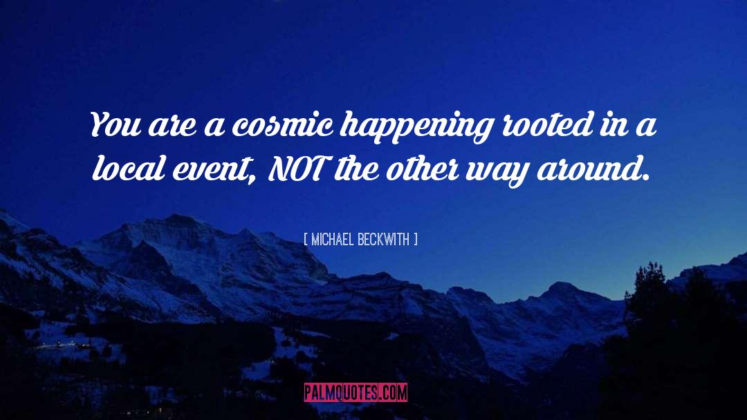 Local Vs Global quotes by Michael Beckwith