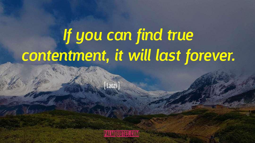 Locatio Contentment quotes by Laozi