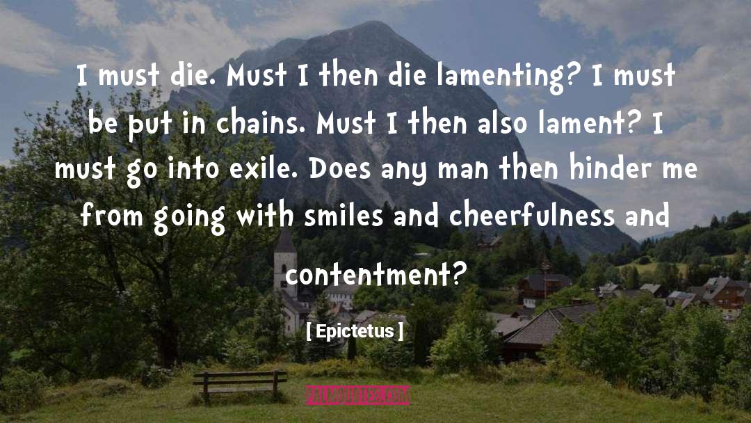 Locatio Contentment quotes by Epictetus