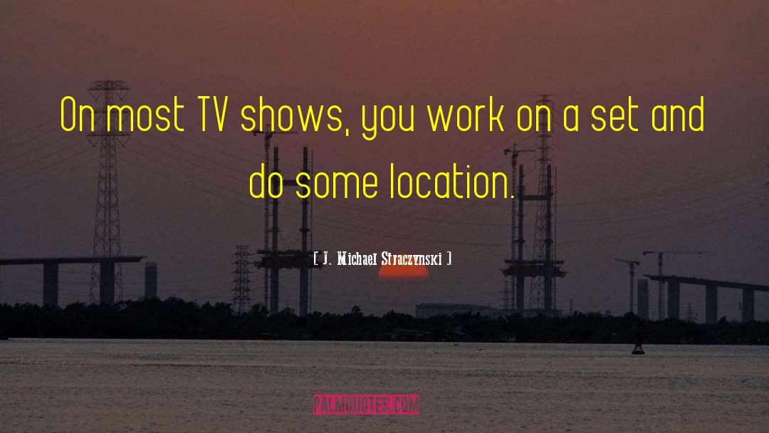 Location 10055 quotes by J. Michael Straczynski