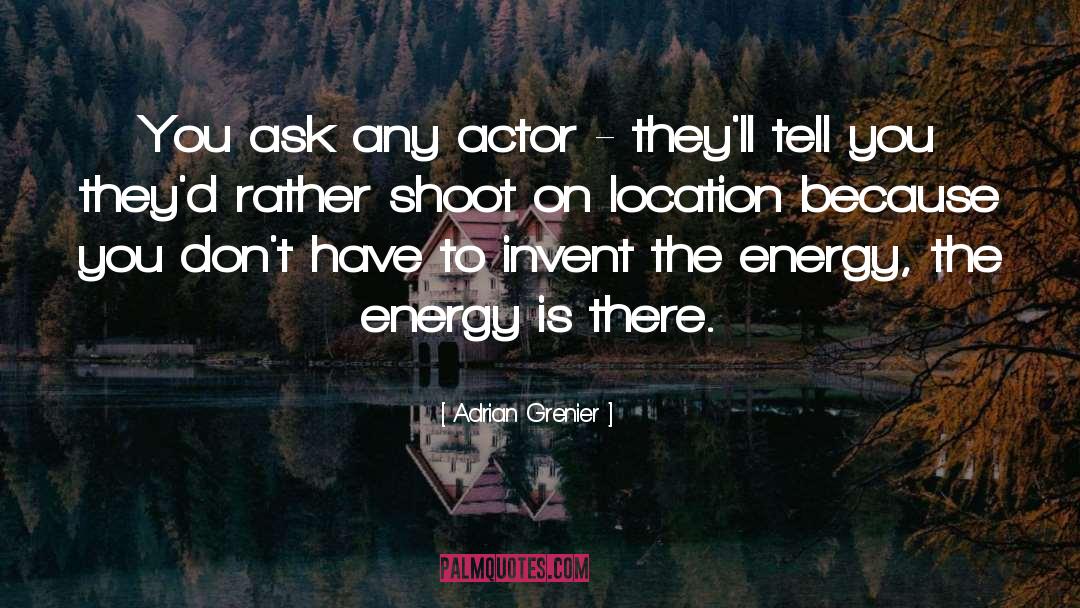Location 10055 quotes by Adrian Grenier
