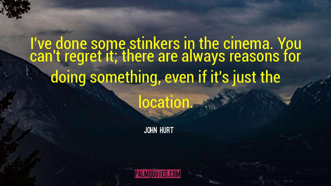 Location 3101 quotes by John Hurt