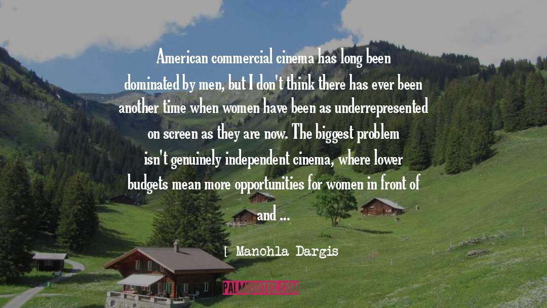Location Independent quotes by Manohla Dargis