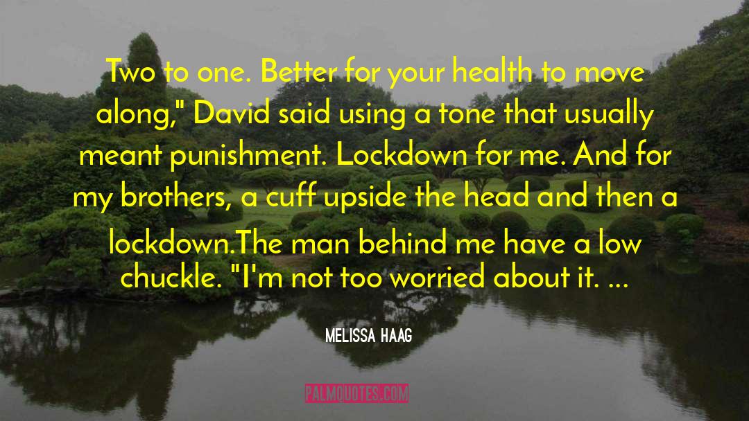 Lockdown quotes by Melissa Haag