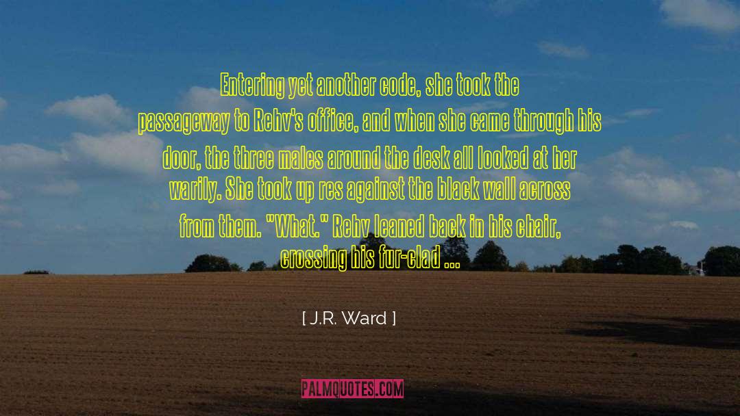 Locked Door quotes by J.R. Ward