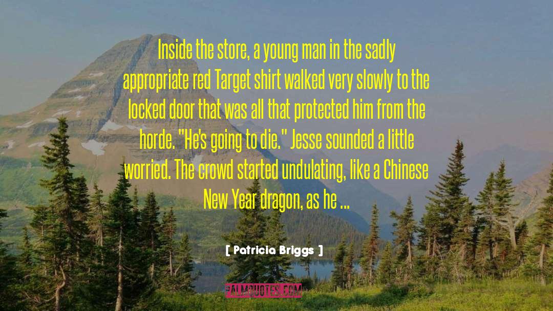 Locked Door quotes by Patricia Briggs