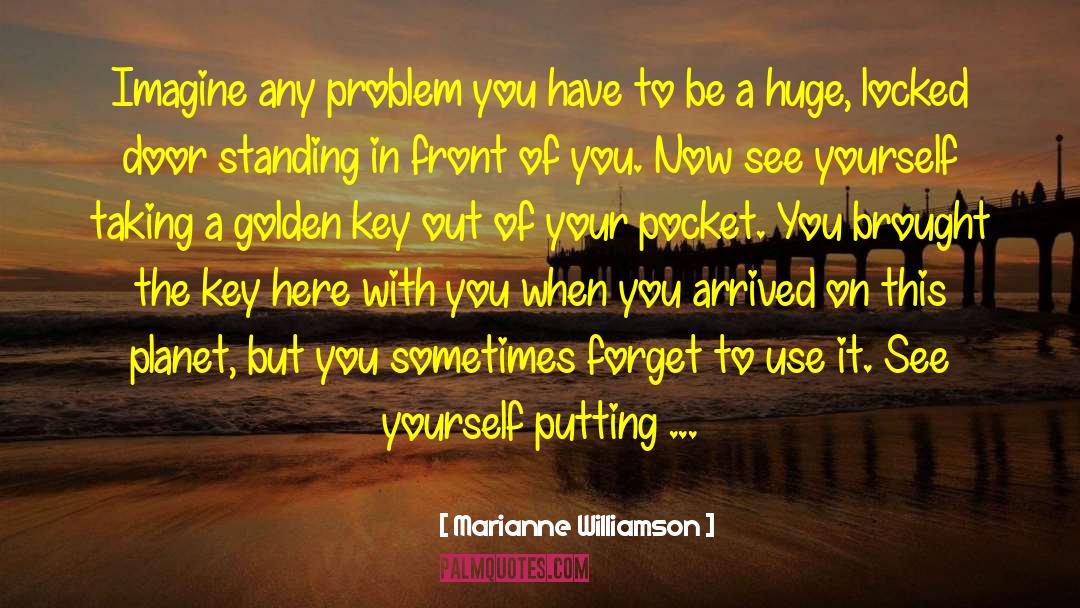 Locked Door quotes by Marianne Williamson