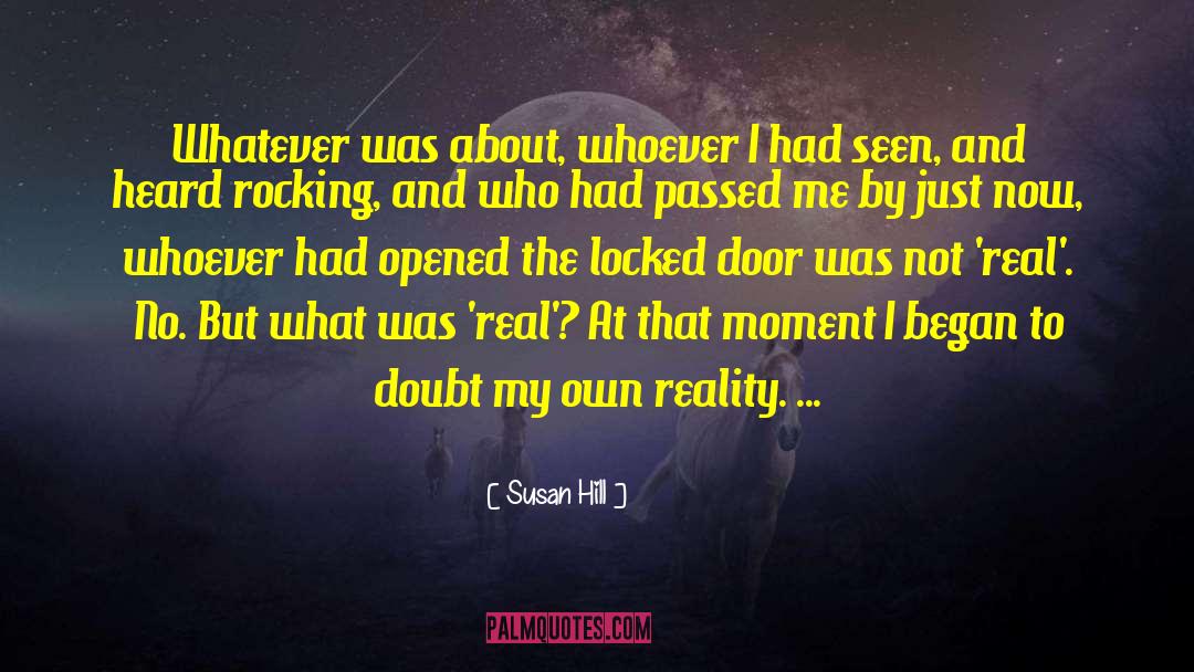 Locked Door quotes by Susan Hill