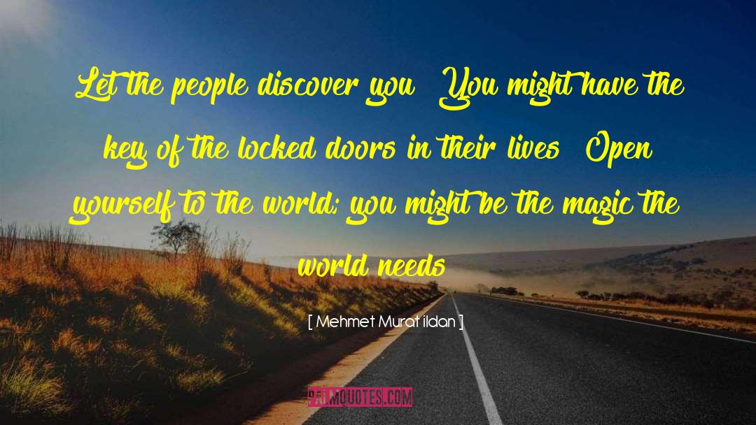 Locked Doors quotes by Mehmet Murat Ildan