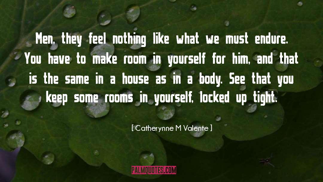 Locked Up quotes by Catherynne M Valente