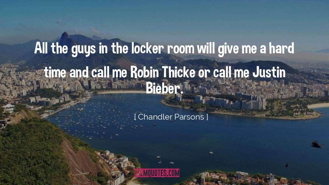 Locker Room quotes by Chandler Parsons