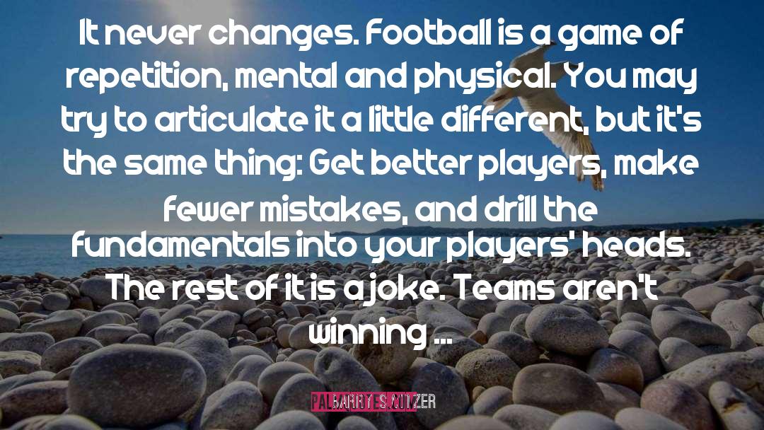 Locker Room quotes by Barry Switzer