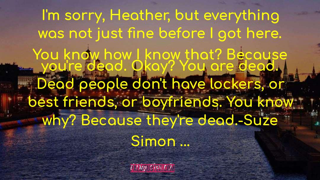 Lockers quotes by Meg Cabot