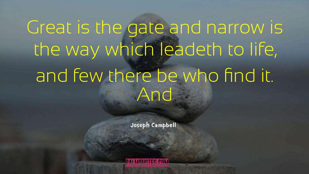 Lockey Gate quotes by Joseph Campbell