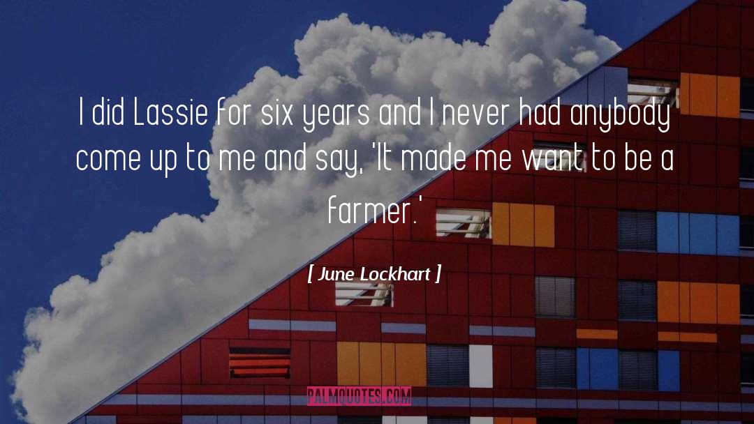 Lockhart quotes by June Lockhart