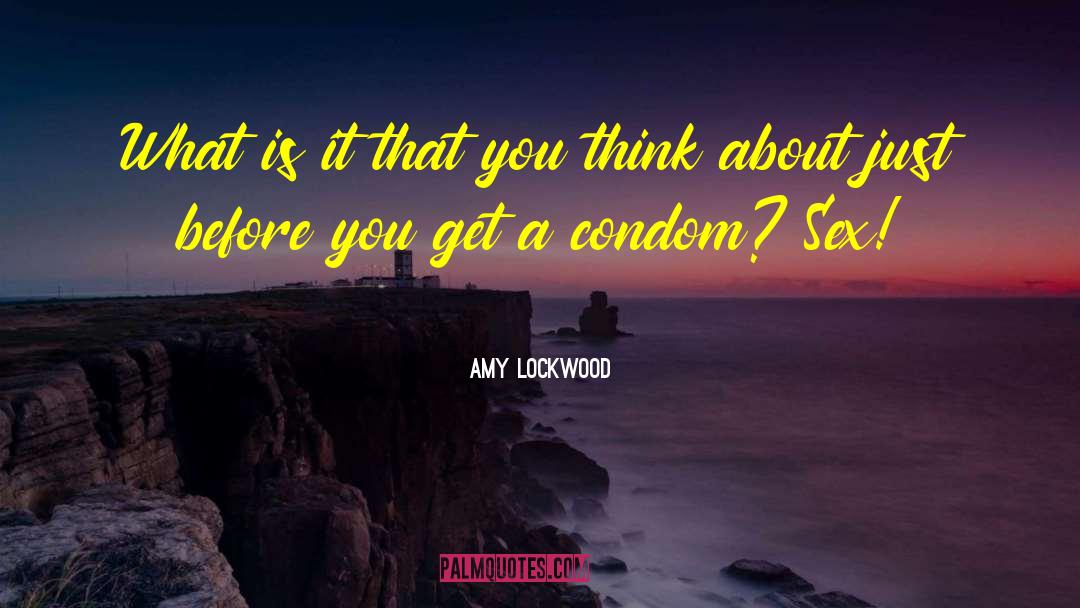 Lockwood quotes by Amy Lockwood