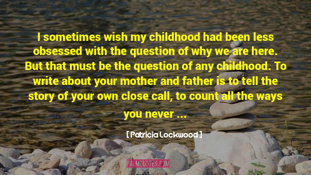 Lockwood quotes by Patricia Lockwood