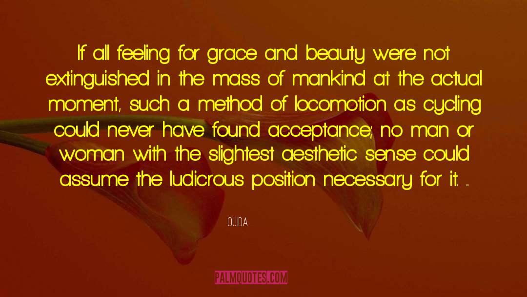 Locomotion quotes by Ouida