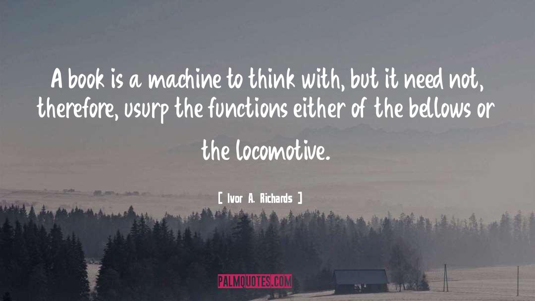 Locomotive quotes by Ivor A. Richards