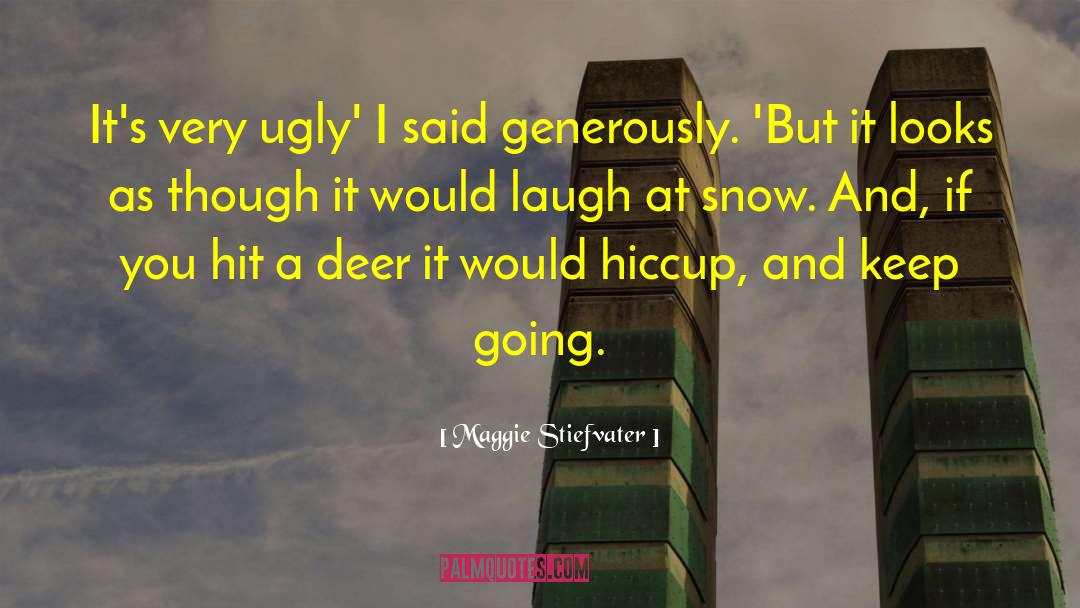 Lodges At Deer quotes by Maggie Stiefvater