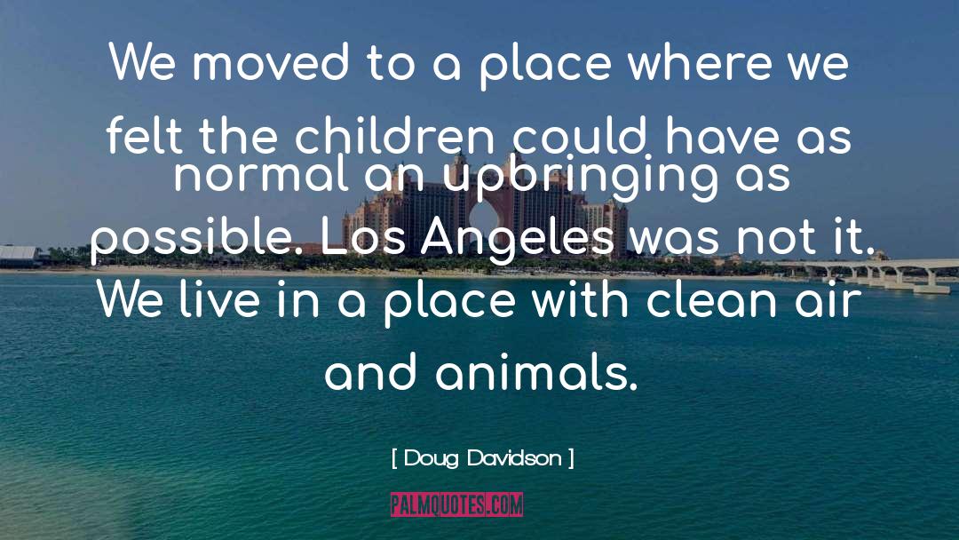 Lofts In Los Angeles quotes by Doug Davidson