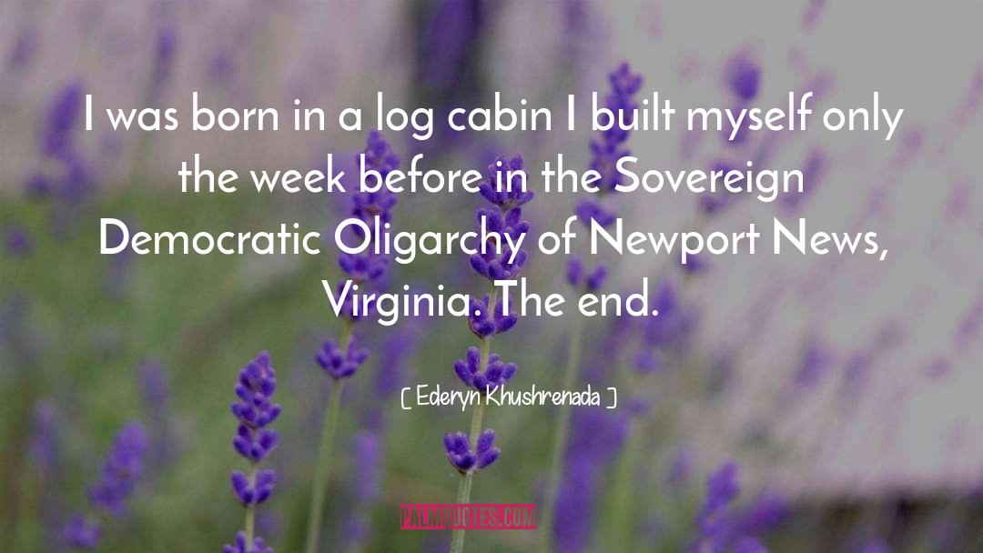 Log quotes by Ederyn Khushrenada