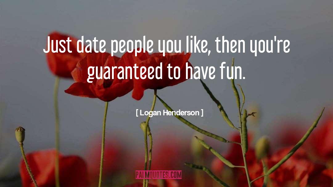 Logan Brandenburg quotes by Logan Henderson