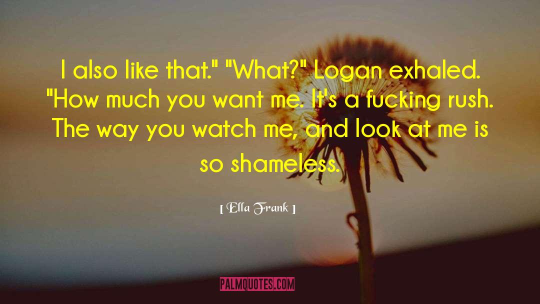 Logan Callahan quotes by Ella Frank