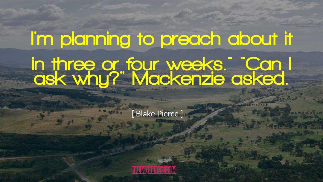 Logan Mackenzie quotes by Blake Pierce