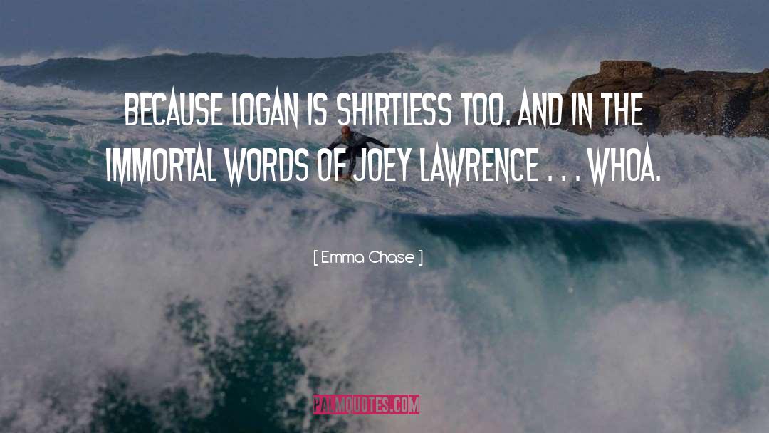 Logan quotes by Emma Chase