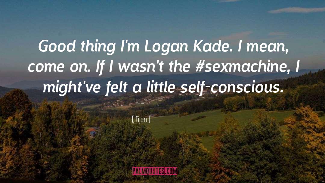 Logan quotes by Tijan